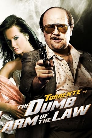 Torrente, the Stupid Arm of the Law (1998) Hindi Dual Audio – Movie Poster